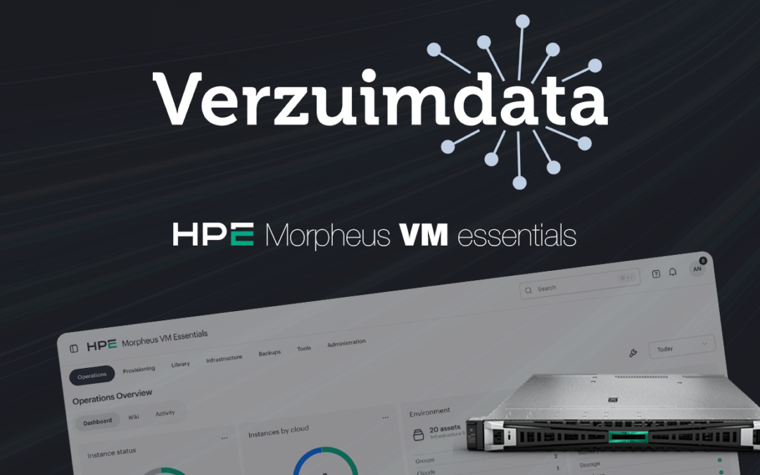 Verzuimdata kiest opnieuw voor HPE SimpliVity en stapt als één van de eerste organisaties in Nederland over op HPE Morpheus VM Essentials